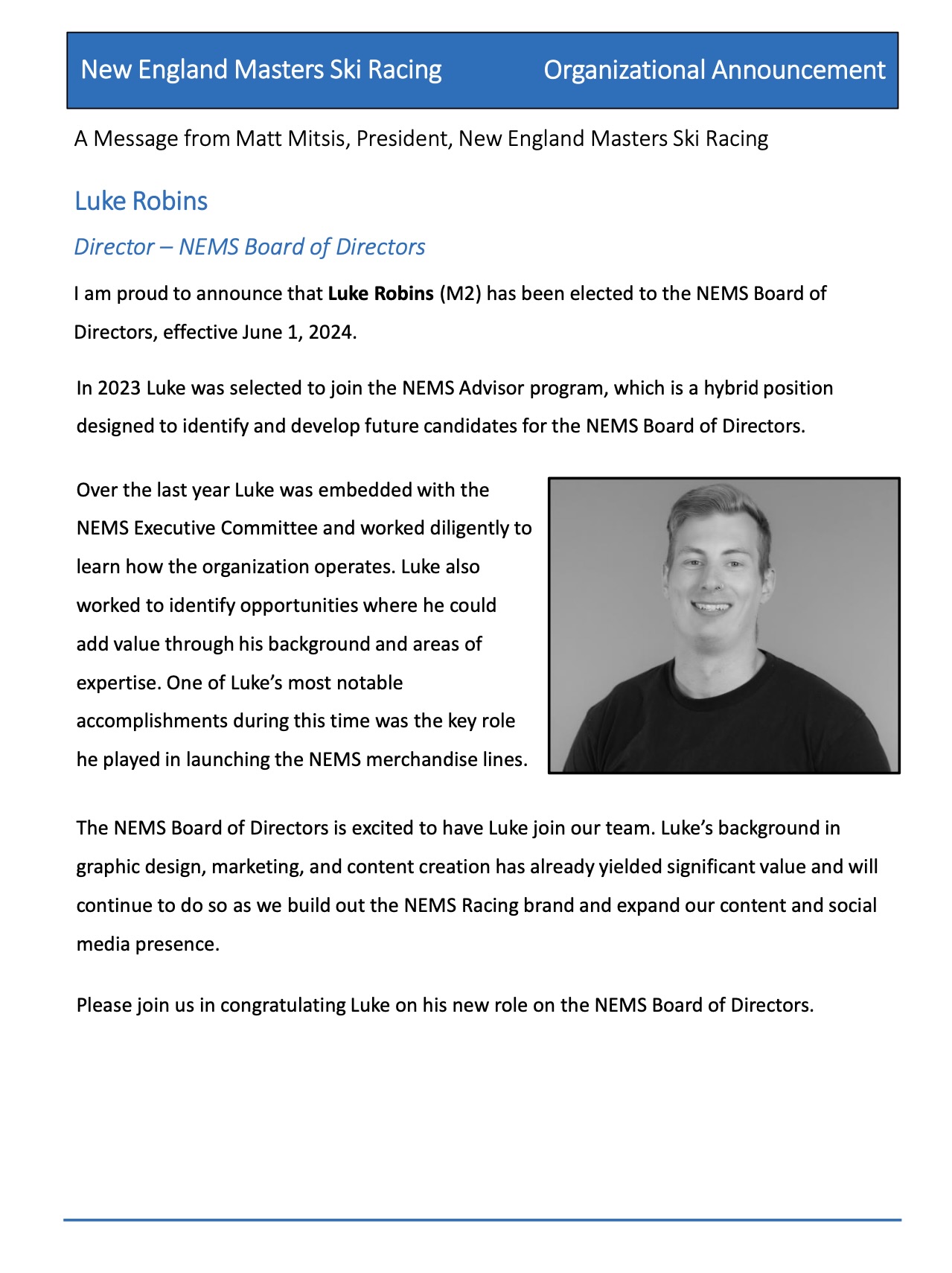 NEMS Org Announcement -  Luke Robins