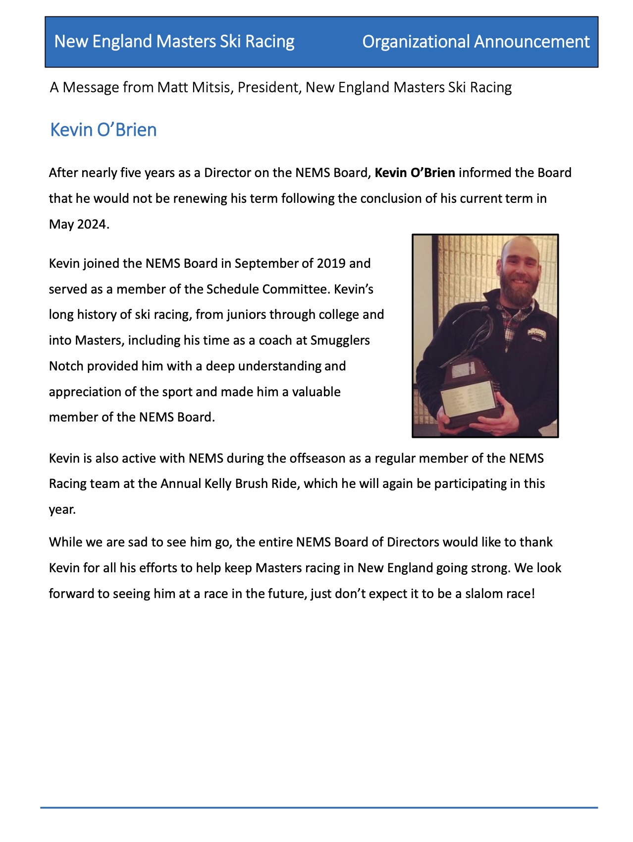 NEMS Org Announcement -  Kevin O'Brien
